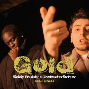 GOLD (feat. Eddy Reddy) (Explicit)