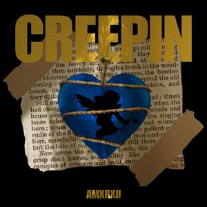 Creepin (Explicit)