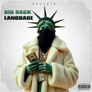 Big Rack Language (Explicit)