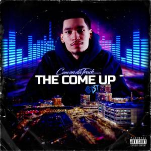 THE COME UP (Explicit)