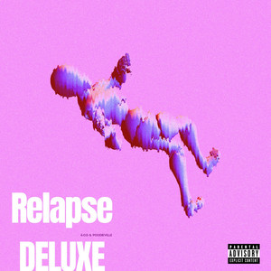 Relapse Deluxe (Explicit)