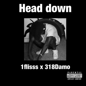 Head Down (Explicit)
