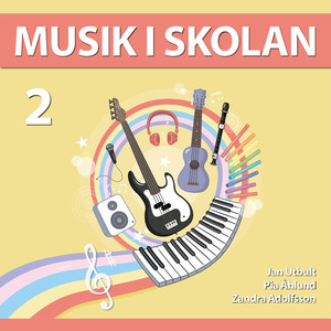 Musik i skolan - Årskurs 2