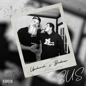 SUS (feat. Brodnax) (Explicit)