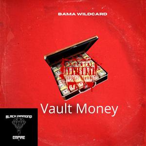 Vault Money (Explicit)