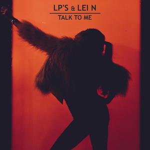 Talk to Me (Extended Version)