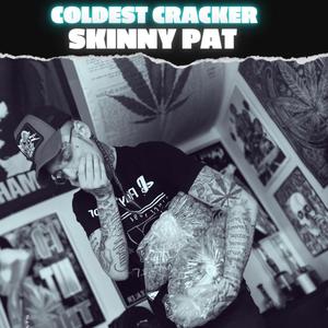 Coldest Cracker (Explicit)