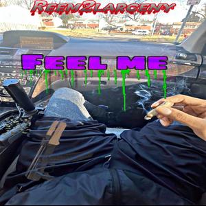 Feel me (Explicit)