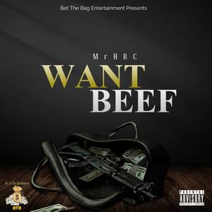 Want Beef (Explicit)