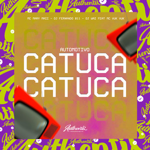 Automotivo Catuca Catuca (Explicit)