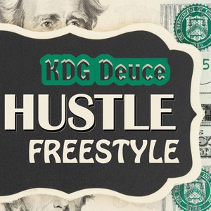 Hustle Freestyle (Explicit)