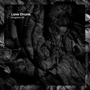 Love Drunk (Explicit)
