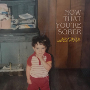 Now That You're Sober