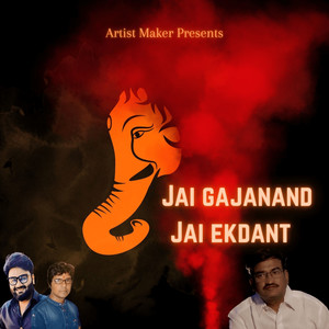 Jai Gajanand Jai Ekdant