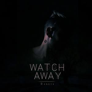 Watch Away