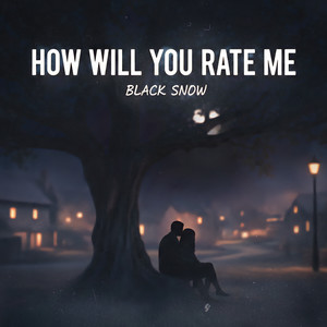 How Will You Rate Me