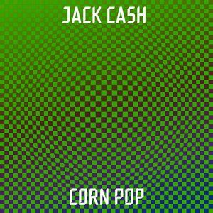 Corn Pop (Original Mix)