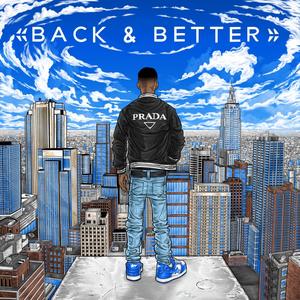 Back & Better (Explicit)