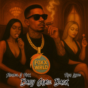 BABY COME BACK (Explicit)