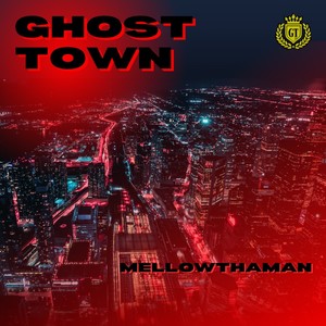 Ghost Town (Explicit)