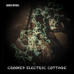 Crooked Electric Cottage