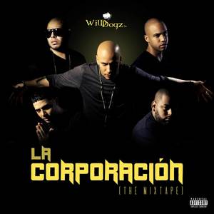 La Corporación (The Mixtape) [Explicit]
