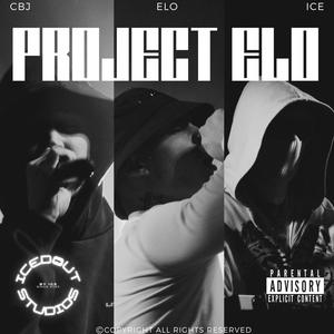 PROJECT ELO (We're on the way) (Explicit)