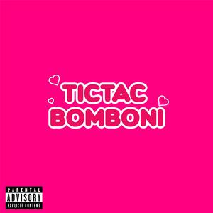 TicTac bomboni (Explicit)