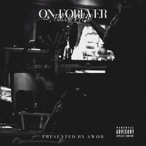 On Forever (Explicit)