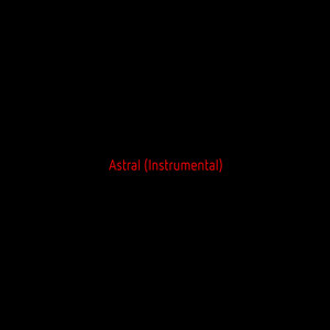 Astral (Instrumental)