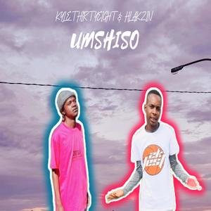 Umshiso (feat. Hlakzin SA)