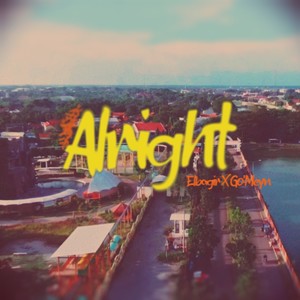 Alright (Explicit)