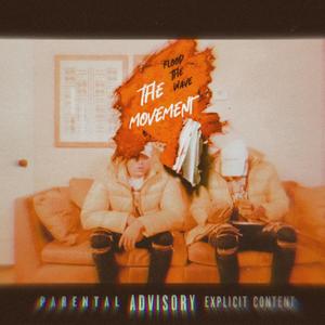 The Movement (Explicit)