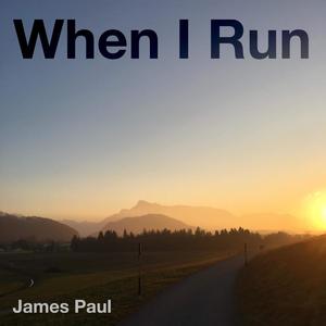 When I Run