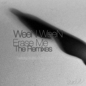 Erase Me (Rishi K. Remix)