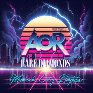 Rare AOR Diamonds, Vol. 1: Munich City Nights