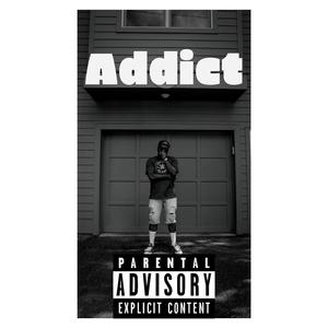 Addict (Explicit)