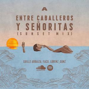 Entre Caballeros y Señoritas