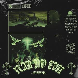 FEAR NO EVIL (Explicit)