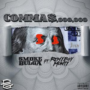 Comma$ (feat. Remyboy Monty) [Explicit]