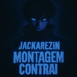 Montagem Contrai (Explicit)