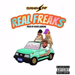 Real Freaks (Explicit)