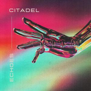 Citadel Echoes (Explicit)