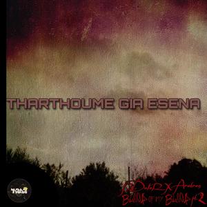 THARTHOUME GIA ESENA (Explicit)