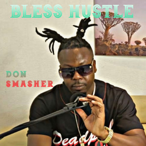 Bless Hustle