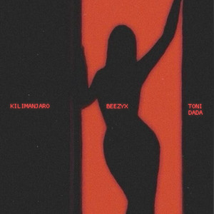 Kilimanjaro (Explicit)