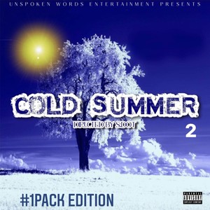 COLD SUMMER 2 (#1PACK EDITION) [Explicit]