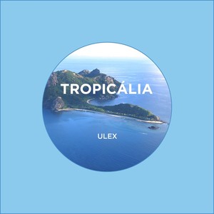 Tropicalia EP