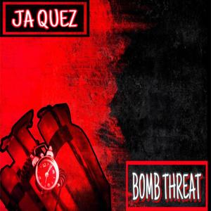 Bomb Threat (Explicit)