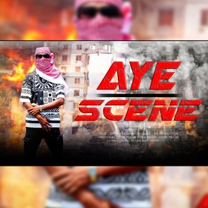 Aye Scene